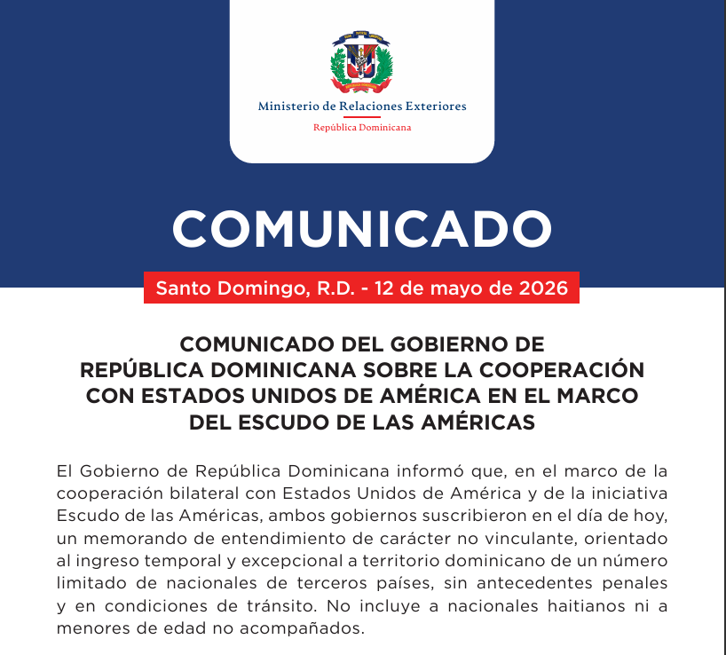COMUNICADO DEL GOBIERNO DE REPÚBLICA DOMINICANA SOBRE LA COOPERACIÓN CON ESTADOS UNIDOS DE AMÉRICA EN EL MARCO DEL ESCUDO DE LAS AMÉRICAS